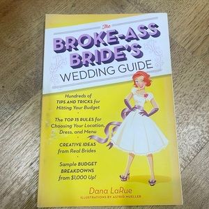 The Broke-Ass Bride’s Wedding Guide 💍👰🏽
